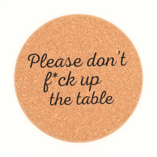 IMPR CORK COASTER W/SAYING